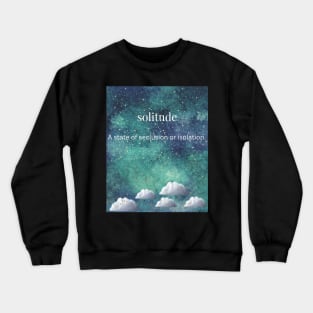 solitude Crewneck Sweatshirt